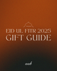 Aab’s Eid Ul Fitr 2025 Gift Guide